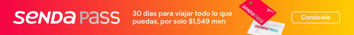 Senda Pass ya disponible viaja todo lo que quieras en 30 días por 1549 mxn